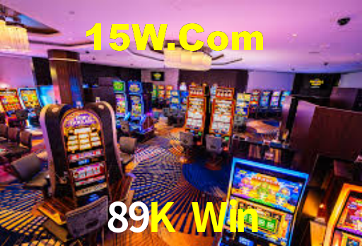 89K Win - Login Casino App Site - 89Kbet.Com